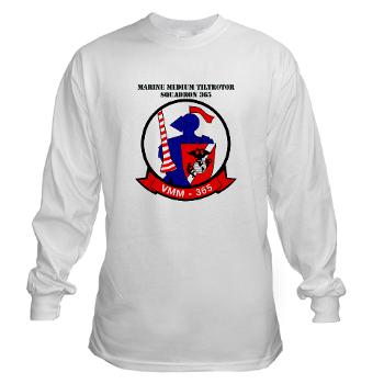 MMTS365 - A01 - 03 - Marine Medium Tiltrotor Squadron 365 with text Long Sleeve T-Shirt - Click Image to Close