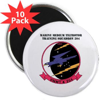 MMTTS204 - M01 - 01 - Marine Medium Tiltrotor Training Squadron 204 with text 2.25" Magnet (10 pack) - Click Image to Close