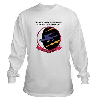 MMTTS204 - A01 - 03 - Marine Medium Tiltrotor Training Squadron 204 with text Long Sleeve T-Shirt