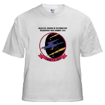 MMTTS204 - A01 - 04 - Marine Medium Tiltrotor Training Squadron 204 with text White T-Shirt - Click Image to Close