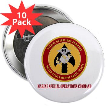 MSOC - M01 - 01 - Marine Special Ops Cmd with Text - 2.25" Button (10 pack)