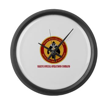MSOC - M01 - 03 - Marine Special Ops Cmd with Text - Large Wall Clock