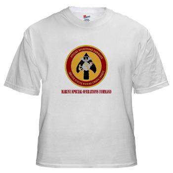 MSOC - A01 - 04 - Marine Special Ops Cmd with Text - White t-Shirt