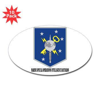 MSOIB - M01 - 01 - Marine Special Operations Intelligence Battalion with Text - Sticker (Oval 10 pk)