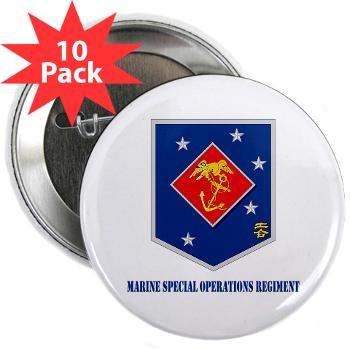 MSOR - M01 - 01 - Marine Special Operations Regiment with Text - 2.25" Button (10 pack)