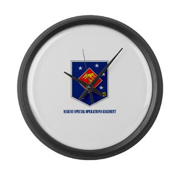 MSOR - M01 - 03 - Marine Special Operations Regiment with Text - Large Wall Clock
