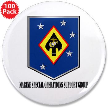 MSOSG - M01 - 01 - Marine Special Operations Support Group with Text - 3.5" Button (100 pack)