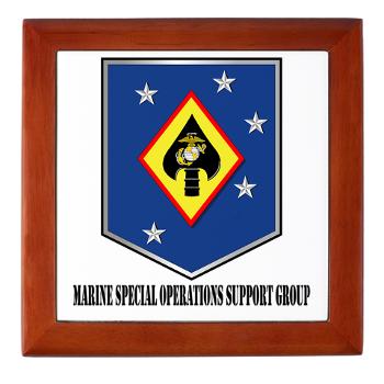 MSOSG - M01 - 03 - Marine Special Operations Support Group with Text - Keepsake Box