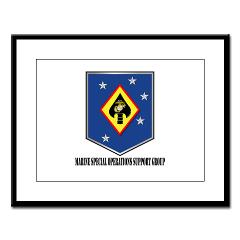 MSOSG - M01 - 02 - Marine Special Operations Support Group with Text - Large Framed Print