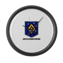 MSOSG - M01 - 03 - Marine Special Operations Support Group with Text - Large Wall Clock - Click Image to Close