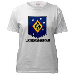 MSOSG - A01 - 04 - Marine Special Operations Support Group with Text - Women's T-Shirt - Click Image to Close