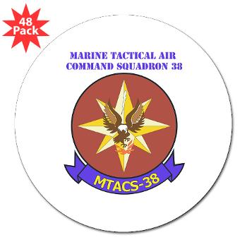 MTACS38 - M01 - 01 - Marine Tactical Air Command Sqdrn 38 with text 3" Lapel Sticker (48 pk)