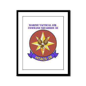 MTACS38 - M01 - 02 - Marine Tactical Air Command Sqdrn 38 with text Framed Panel Print