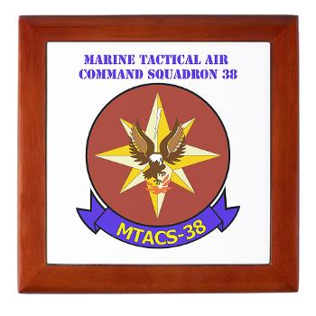 MTACS38 - M01 - 03 - Marine Tactical Air Command Sqdrn 38 with text Keepsake Box