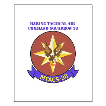 MTACS38 - M01 - 02 - Marine Tactical Air Command Sqdrn 38 with text Small Poster