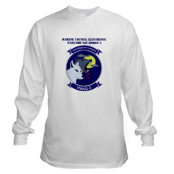 MTEWS3 - A01 - 03 - Marine Tactical Electronic Warfare Squadron 3 with Text Long Sleeve T-Shirt
