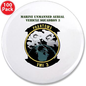 MUAVS3 - M01 - 01 - Marine Unmanned Aerial Vehicle Sqdrn 3 with Text - 3.5" Button (100 pack)