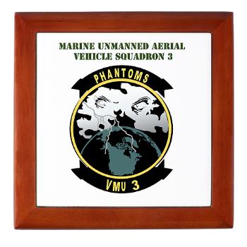 MUAVS3 - M01 - 03 - Marine Unmanned Aerial Vehicle Sqdrn 3 with Text - Keepsake Box - Click Image to Close