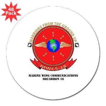 MWCS18 - M01 - 01 - Marine Wing Communications Squadron 18 with Text 3" Lapel Sticker (48 pk) - Click Image to Close