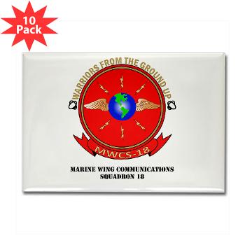 MWCS18 - M01 - 01 - Marine Wing Communications Squadron 18 with Text Rectangle Magnet (10 pack)
