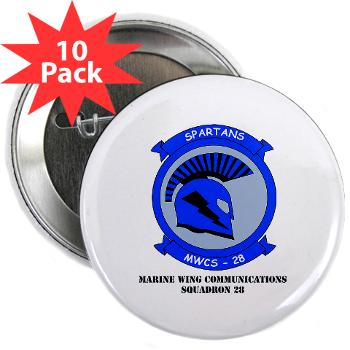 MWCS28 - M01 - 01 - Marine Wing Communications Squadron 28 (MWCS-28) with Text 2.25" Button (10 pack) - Click Image to Close