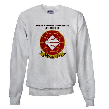 MWCS38 - A01 - 03 - Marine Wing Communications Sqdrn 38 with text Sweatshirt