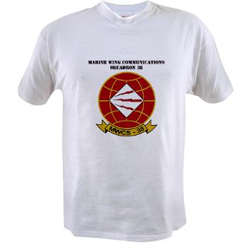 MWCS38 - A01 - 04 - Marine Wing Communications Sqdrn 38 with text Value T-Shirt