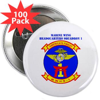 MWHS1 - M01 - 01 - Marine Wing Headquarters Squadron 1 with Text - 2.25" Button (100 pack) - Click Image to Close