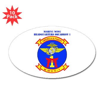 MWHS1 - M01 - 01 - Marine Wing Headquarters Squadron 1 with Text - Sticker (Oval 10 pk)