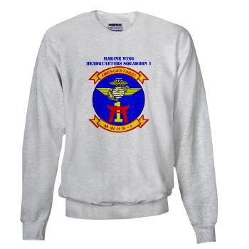 MWHS1 - A01 - 03 - Marine Wing Headquarters Squadron 1 with Text - Sweatshirt