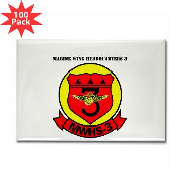 MWHS3 - M01 - 01 - Marine Wing Headquarters Squadron 3 with text - Rectangle Magnet (100 pack)