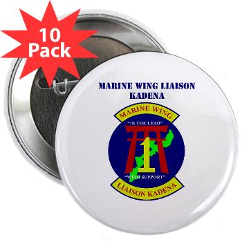 MWLK - M01 - 01 - Marine Wing Liaison Kadena with Text 2.25" Button (10 pack) - Click Image to Close