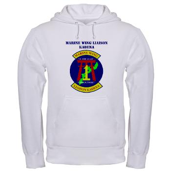 MWLK - A01 - 03 - Marine Wing Liaison Kadena with Text Hooded Sweatshirt