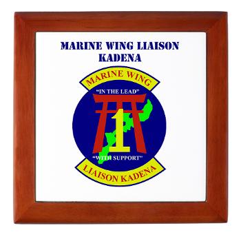 MWLK - M01 - 03 - Marine Wing Liaison Kadena with Text Keepsake Box