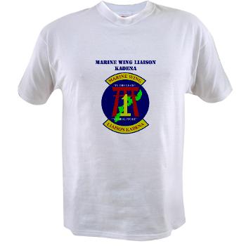 MWLK - A01 - 04 - Marine Wing Liaison Kadena with Text Value T-Shirt