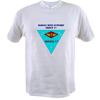 MWSG17 - A01 - 04 - Marine Wing Support Group 17 with Text Value T-Shirt
