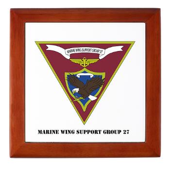MWSG27 - A01 - 01 - USMC - Marine Wing Support Group 27 (MWSG-27) with Text - Keepsake Box