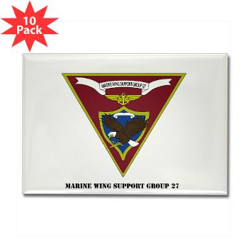 MWSG27 - A01 - 01 - USMC - Marine Wing Support Group 27 (MWSG-27) with Text - Rectangle Magnet (10 pack) - Click Image to Close