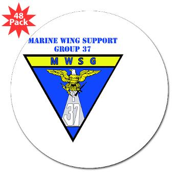 MWSG37 - M01 - 01 - Marine Wing Support Group 37 with Text - 3" Lapel Sticker (48 pk) - Click Image to Close