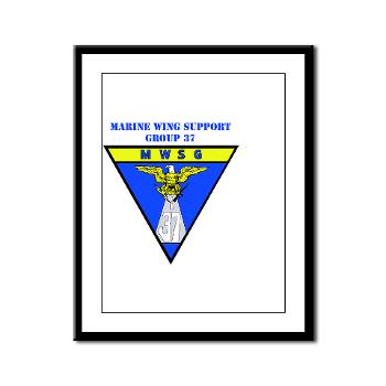 MWSG37 - M01 - 02 - Marine Wing Support Group 37 with Text - Framed Panel Print - Click Image to Close