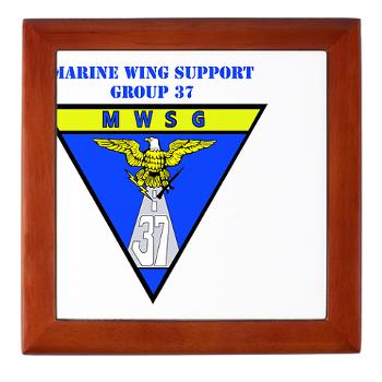 MWSG37 - M01 - 03 - Marine Wing Support Group 37 with Text - Keepsake Box