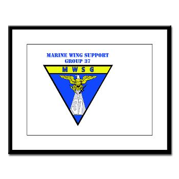 MWSG37 - M01 - 02 - Marine Wing Support Group 37 with Text - Large Framed Print