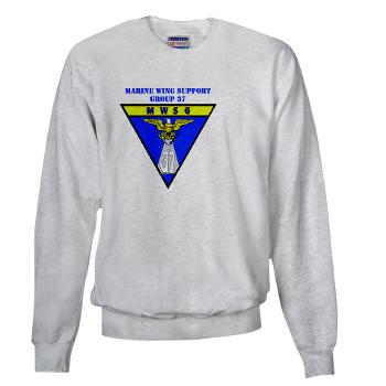MWSG37 - A01 - 03 - Marine Wing Support Group 37 with Text - Sweatshirt - Click Image to Close