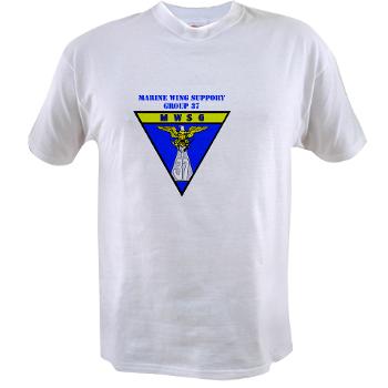 MWSG37 - A01 - 04 - Marine Wing Support Group 37 with Text - Value T-shirt