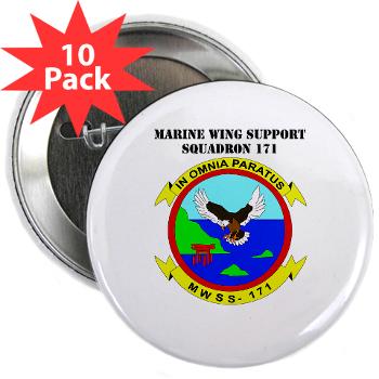 MWSS171 - M01 - 01 - Marine Wing Support Squadron 171 with Text 2.25" Button (10 pack) - Click Image to Close