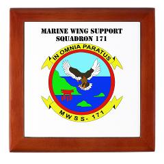 MWSS171 - M01 - 03 - Marine Wing Support Squadron 171 with Text Keepsake Box