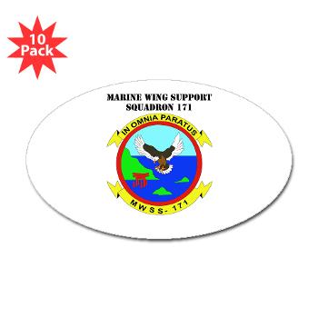 MWSS171 - M01 - 01 - Marine Wing Support Squadron 171 with Text Sticker (Oval 10 pk)