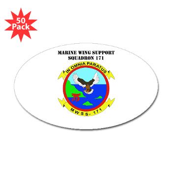 MWSS171 - M01 - 01 - Marine Wing Support Squadron 171 with Text Sticker (Oval 50 pk)