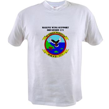 MWSS171 - A01 - 04 - Marine Wing Support Squadron 171 with Text Value T-Shirt