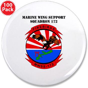 MWSS172 - M01 - 01 - Marine Wing Support Squadron 172 with Text 3.5" Button (100 pack) - Click Image to Close
